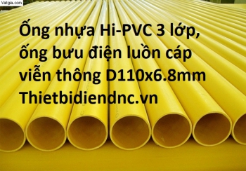 Ống nhựa Hi-PVC 3 lớp, ống bưu điện luồn cáp viễn thông D110x6.8mm